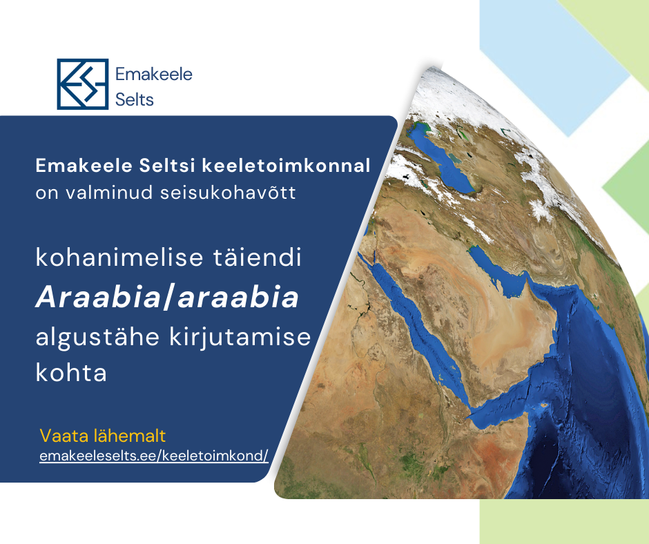 Emakeele Seltsi keeletoimkond arutas 06.12.2023. aasta ja 23.01.2024. aasta koosolekul kohanimelise täiendi araabia algustähte ühendites araabia maad, araabia n