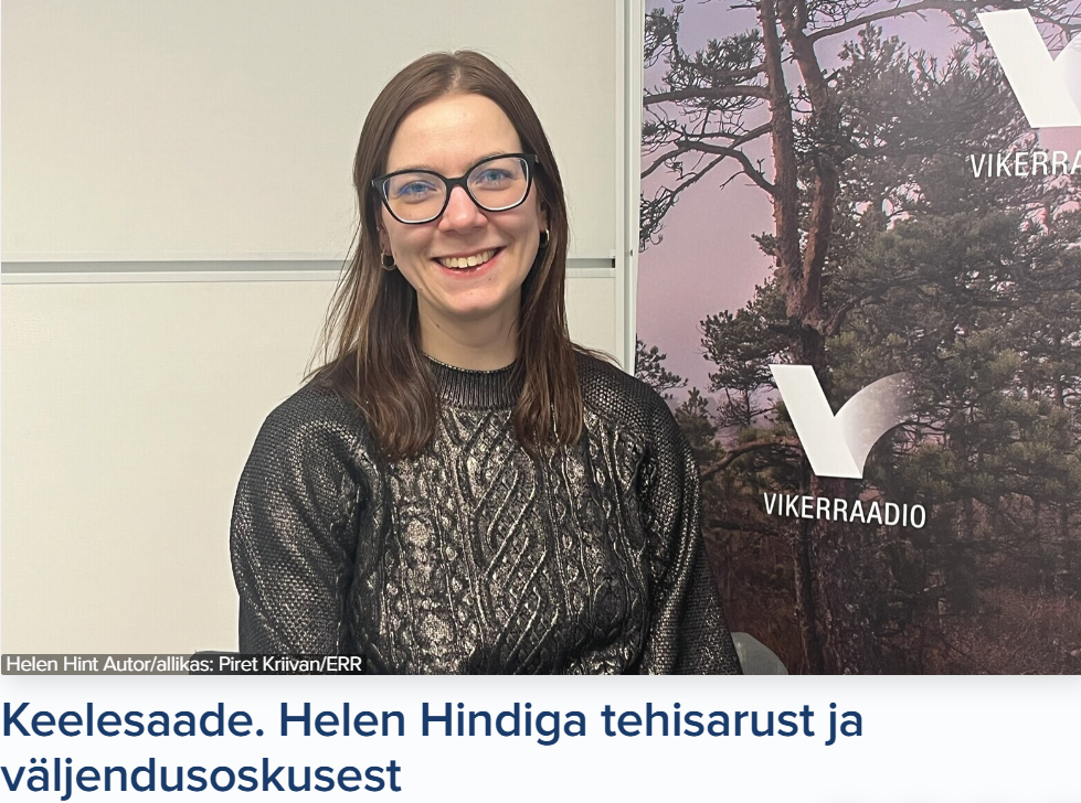 Oma Keele toimetaja Helen Hint käis 18. jaanuaril 2026 Vikerraadios  „Keelesaates“ rääkimas nii sellest, milliseid põnevaid keeleteaduslikke teemasid 25-aastane